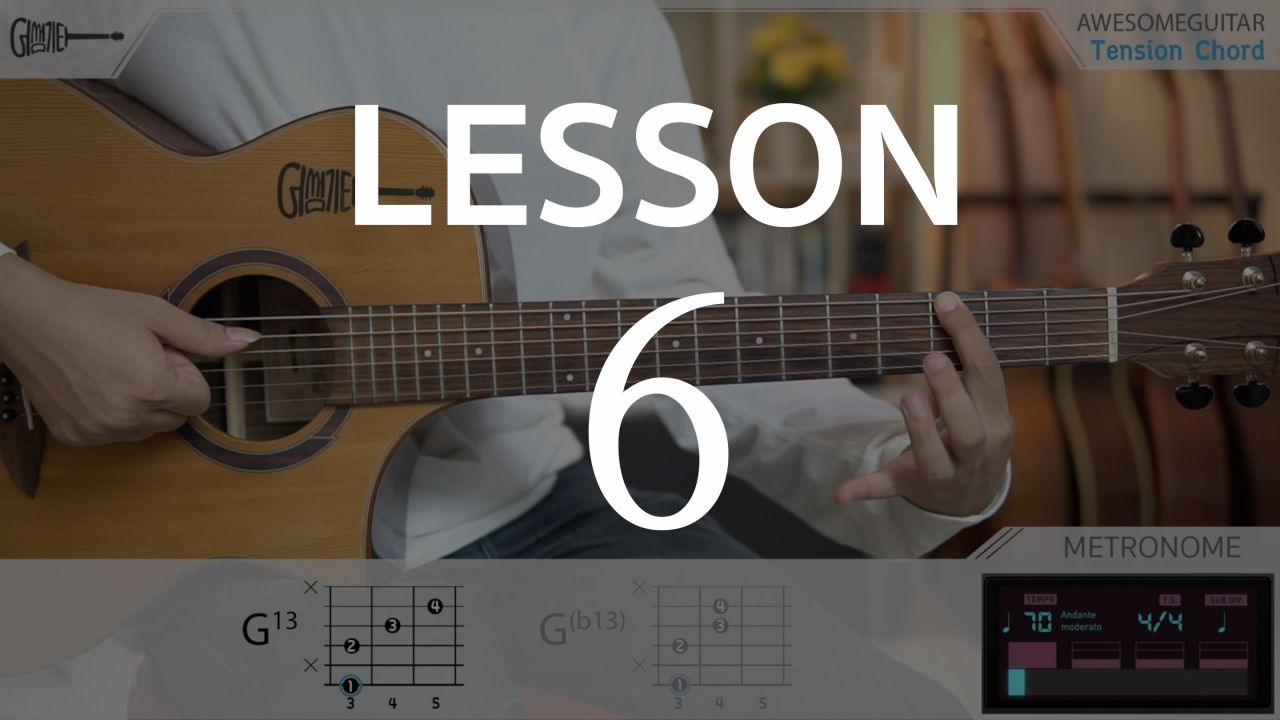 LESSON 6 : Tension Chord